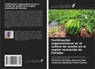 Francisco Hevilásio Freire Pereira, Francisco de Sales Oliveira Filho - Fertilización organomineral en el cultivo de sandía en la región semiárida de Paraiba