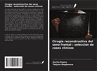 Tatjana Bogdanova, Karina Rapsa - Cirugía reconstructiva del seno frontal : selección de casos clínicos