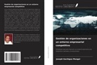 Joseph Gachigua Mungai - Gestión de organizaciones en un entorno empresarial competitivo