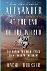 Rachel Kousser - Alexander at the End of the World