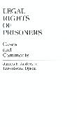 James F. Anderson,  Anderson James F., Laronistine Dyson,  Dyson Laronistine - Legal Rights of Prisoners - Cases and Comments