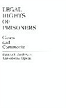 James F. Anderson, Anderson James F., Laronistine Dyson, Dyson Laronistine - Legal Rights of Prisoners