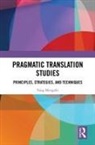 Fang Mengzhi - Pragmatic Translation Studies