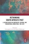 Christopher J. Offenburger Lee, Christopher Offenburger Lee, Christopher Lee, Lee Christopher J., Andrew Offenburger - Rethinking South Africas Past
