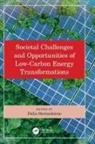 Dalia Streimikiene, Dalia Streimikiene, Streimikiene Dalia - Societal Challenges and Opportunities of Low Carbon Energy