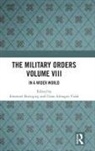 Emanuel Almagro Vidal Buttigieg, Clara Almagro Vidal, Emanuel Buttigieg, Buttigieg Emanuel - Military Orders Volume VIII