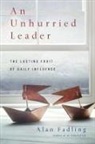 Alan Fadling - An Unhurried Leader