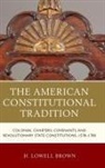 H. Lowell Brown - The American Constitutional Tradition