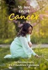Ety Priandriani Fuhrmann, Titin Emans, VOIMA gmbh CH-8810 Horgen Schweiz - My Best Friend Cancer
