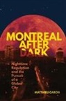Matthieu Caron - Montreal After Dark
