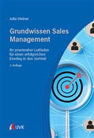 Julia Steiner - Grundwissen Sales Management