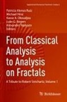 Kasso A Okoudjou et al, Patricia Alonso Ruiz, Michael Hinz, Kasso A. Okoudjou, Luke G. Rogers, Alexander Teplyaev - From Classical Analysis to Analysis on Fractals
