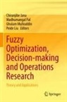 Chiranjibe Jana, Peide Liu, Ghulam Muhiuddin, Ghulam Muhiuddin et al, Madhumangal Pal - Fuzzy Optimization, Decision-making and Operations Research
