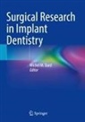 Michel M. Dard, Michel M Dard - Surgical Research in Implant Dentistry