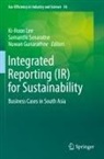 Nuwan Gunarathne, Ki-Hoon Lee, Samanthi Senaratne - Integrated Reporting (IR) for Sustainability