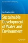 Han-Yong Jeon - Sustainable Development of Water and Environment