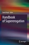 David Heyd - Handbook of Supererogation
