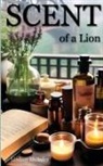 Lindsay Robert McAuley - Scent of a Lion