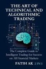 Fatih Ak, Vision Financière - The Art of Technical and Algorithmic Trading
