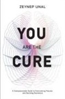 Zeynep Unal - You Are The Cure