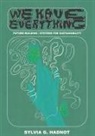 Sylvia Hadnot, Nathan Faust - We Have Everything