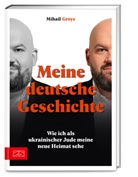 Mihail Groys - Meine deutsche Geschichte