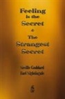 Neville Goddard, Earl Nightingale - Feeling is the Secret and The Strangest Secret