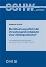 Sebastian Krafzik - Die Mitwirkungspflicht der Verwaltungsratsmitglieder einer Aktiengesellschaft