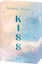 Rebekka Weiler, Loewe Intense, Loewe Intense - A Dancer's Kiss (Broken Artists, Band 2)
