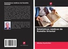 Nikolay Kyurkchiev - Estatísticas médicas da Rumélia Oriental