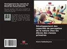 Shoira Habibullayeva - Développement des capacités de perception de la nature chez les élèves des classes primaires