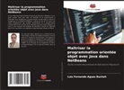Luis Fernando Aguas Bucheli - Maîtriser la programmation orientée objet avec Java dans NetBeans