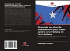 Abdulkadir Guulane - Stratégie de sécurité intellectuelle pour lutter contre le terrorisme et l'extrémisme