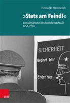 Helmut R Hammerich, Helmut R. Hammerich - »Stets am Feind!«