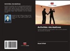 Asad Ullah - Activités récréatives