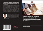 Savita Kaushal - L'éducation de base en Inde par le biais de l'enseignement ouvert et à distance