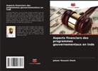 Jakeer Hussain Shaik - Aspects financiers des programmes gouvernementaux en Inde