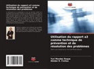 Yuri Mendes Roque, Welder R. Freitas - Utilisation du rapport a3 comme technique de prévention et de résolution des problèmes