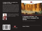 Kemal Yildirim - L'énigme d'Eridu : La quête d'un voyageur du temps