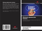 Rym Goucha, Imed HELAL, Meriam Khadhar - Minimal glomerular lesions
