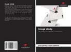 Juan Carlos Cozatl Cabrera - Image study