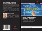 Günther Dichatschek - Basic knowledge of distance learning - Distance learning