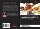 Fanta Coulibaly, Karamoko Coulibaly - WOMEN'S RIGHT TO EQUALITY: FROM ABSTRACT EQUALITY TO GENDERED EQUALITY
