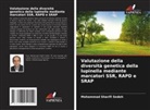 Mohammad Sharifi Sedeh - Valutazione della diversità genetica della lupinella mediante marcatori SSR, RAPD e SRAP