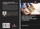 Savita Kaushal - L'istruzione di base in India attraverso l'apprendimento aperto e a distanza