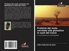 Cillas Pollicarto da Silva - Proteine del suolo correlate alla glomalina in suoli del Ceará