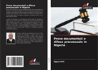 Ngozi Alili - Prove documentali e difesa processuale in Nigeria