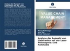 Manoj Kshirsagar, S N Teli, S. N. Teli, S.N. Teli, Vivek Yakkundi - Analyse der Auswahl von Lieferanten mit der Lean-Philosophie: Eine Fallstudie