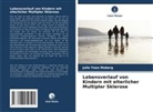 Julie Yoon Moberg - Lebensverlauf von Kindern mit elterlicher Multipler Sklerose