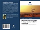 Cillas Pollicarto da Silva - Mit Glomalin verwandte Bodenproteine in Böden aus Ceará